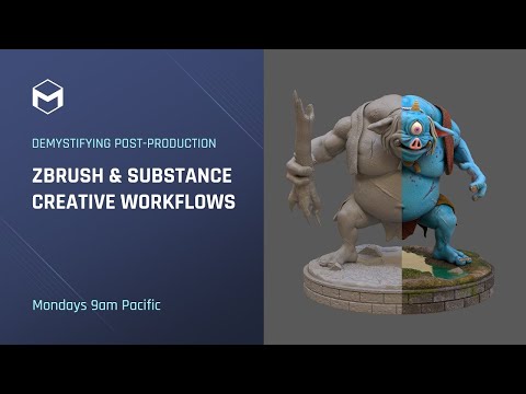 Demystifying Post Production - ZBrush & Substance - Week 2