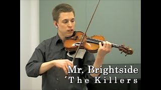 Mr. Brightside - The Killers - Violin and Piano Cover
