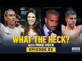 What the Heck: Jon Anik, Mackenzie Dern, Joe Solecki and Colbey Northcutt - MMA Fighting