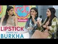 Lipstick Under My Burkha की 5 लड़कियों ने बताया फिल्म �