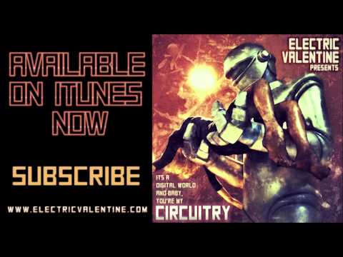 Electric Valentine - Circuitry ft Street Drum Corps (HQ Official)