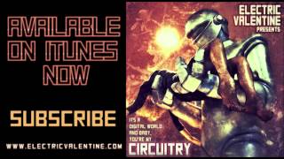 Electric Valentine - Circuitry ft Street Drum Corps (HQ Official)