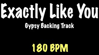Exactly Like You - Gypsy Jazz Backing Track 180 BPM - Django Reinhardt
