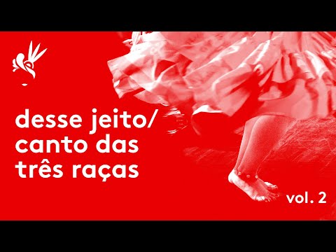 Maria Rita - Samba da Maria Ao Vivo - desse jeito / canto das três raças