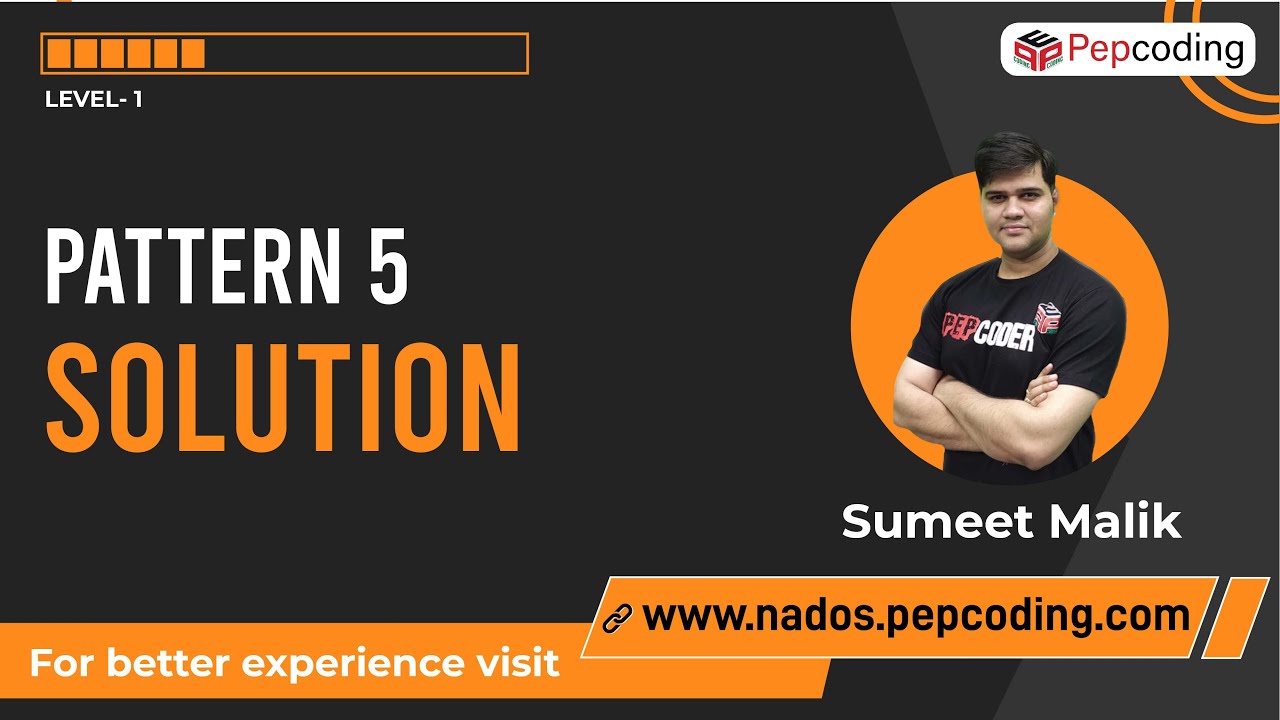Pattern-5 | Solution | Java Foundation Course
