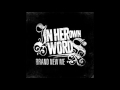 In Her Own Words - Underdoggy Style + Lyrics 