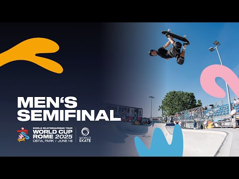 WST WORLD CUP ROME I OSTIA PARK 2025 - Men's Semi Final