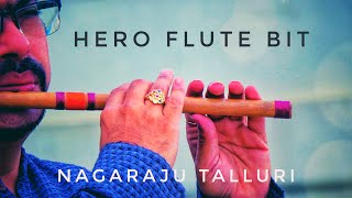 Download lagu Hero Flute Bit | NagarajuTalluri | Hero film mp3 Download lagu Hero Flute Bit | NagarajuTalluri | Hero film mp3
