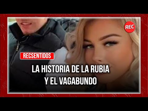 Noticias asintomáticas: La historia de la rubia y el vagabundo