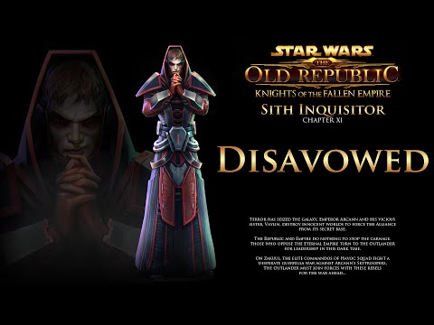 SWTOR Knights of the Fallen Empire: Chapter 11 - Disavowed: Sith Inquisitor Story