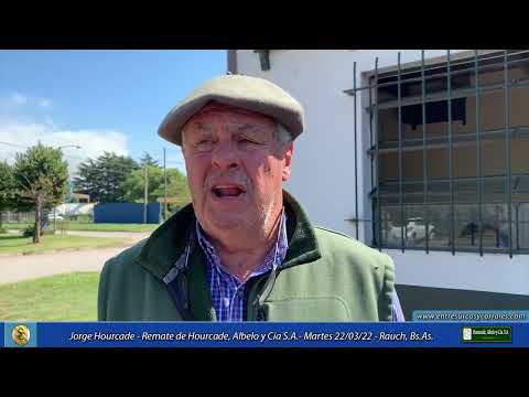 22-03-22 - Jorge Hourcade - Remate de Hourcade, Albelo y Cía  S.A. - Rauch, Bs.As.