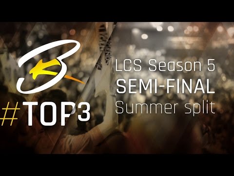 YellOwStaR - LCS Season 5 Summer Split - TOP 3 #SemiFinal