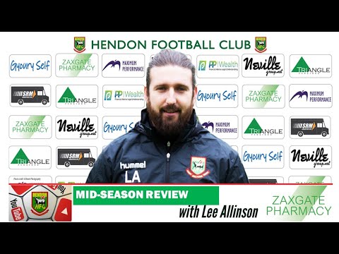 HENDON FC mid-season review with LEE ALLINSON