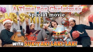 Download lagu A Time For Christmas Special Movie with SUKIYAKI LAKI-LAKI【Teaser】 mp3