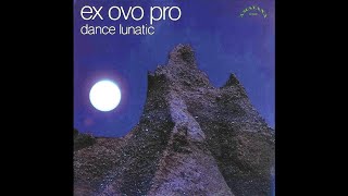 Jazz Fusion - Ex Ovo Pro - Dance Lunatic