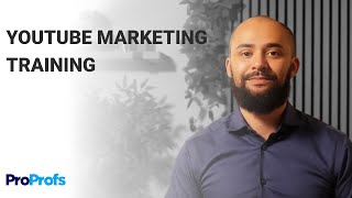 Organic YouTube Marketing Mini Course | ProProfs Training