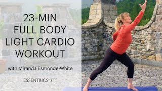 23-min Full Body Light Cardio Workout with Miranda Esmonde White