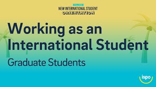 Working as an International Student - Graduate Students