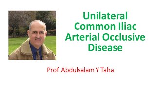 Unilateral Common Iliac Arterial Occlusive Disease