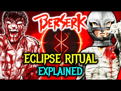 The Eclipse - Berserk's Most Iconic Demonic Ritual - Explained