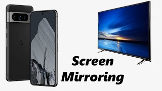 How To Screen Mirror Google Pixel 8 / 8 Pro To ANY Smart TV