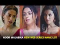 Noor Malabika Web Series Name List I Filmi Details