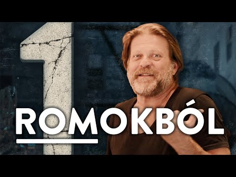 Romokból - I. Szép rá visszaemlékezni