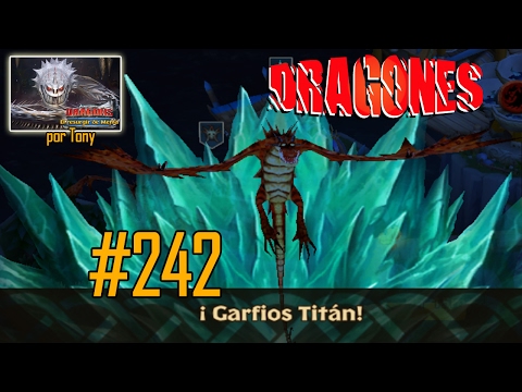Dragones, el Resurgir de Mema "Cap. 242 - Garfios Titán" por Tony