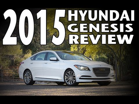 Review of the 2015 Hyundai Genesis, Test Drive and Price Range