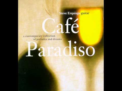 download lagu mp3 mp4 Steve Erquiaga Cafe Paradiso, download lagu Steve Erquiaga Cafe Paradiso gratis, unduh video klip Steve Erquiaga Cafe Paradiso