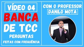 Perguntas frequentes feitas pela banca de TCC