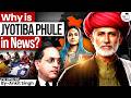 Why Is Jyotiba Phule In The News By Ankit Singh StudyIQ IAS English