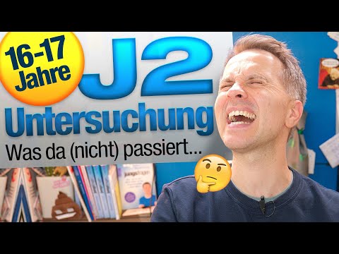 J2 Untersuchung (16 & 17 Jahre) – was passiert da (nicht)? | jungsfragen.de