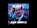 Adam WarRock "Benny C" [Benedict Cumberbatch ...