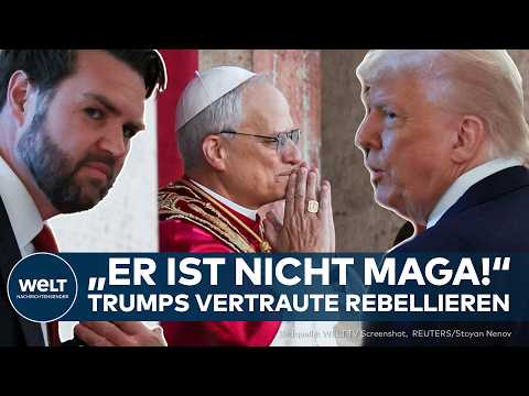 USA NACH PAPSTWAHL: „Woker Papst!“ – Trump-Umfeld wütet gegen neuen Kirchenchef