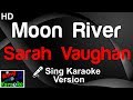 🎤 Sarah Vaughan - Moon River (Karaoke Version)-King Of Karaoke