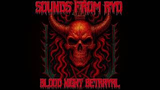 Video Sounds from Ryo - Blood night betrayal