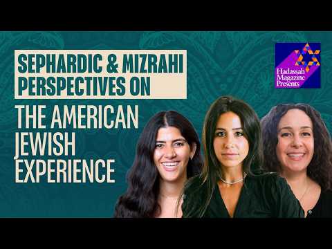 Sephardic and Mizrahi Perspectives on the American Jewish Experience