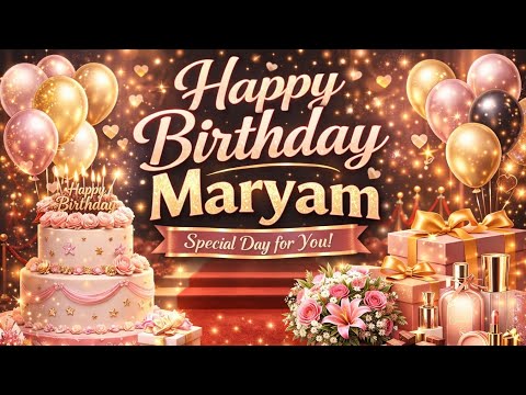 Maryam Birthday Celebration 🎁 Best Wishes & Status Video 🎂Happy Birthday Maryam 💖  (Viral Video)