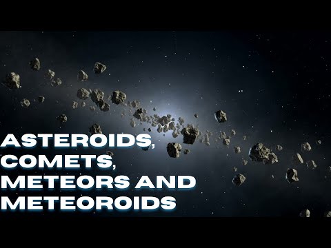 Space Unit Study: Asteroids, Comets, Meteors and Meteoroids