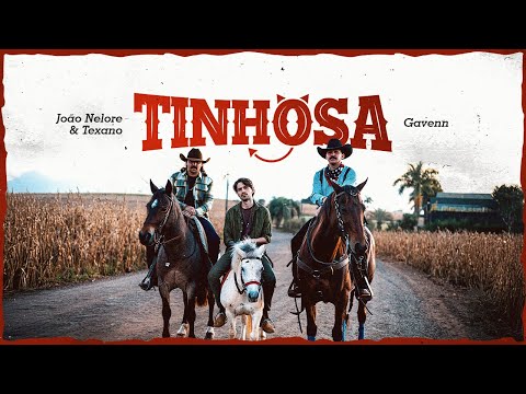Tinhosa - João Nelore & Texano, Gavenn (Clipe Oficial)