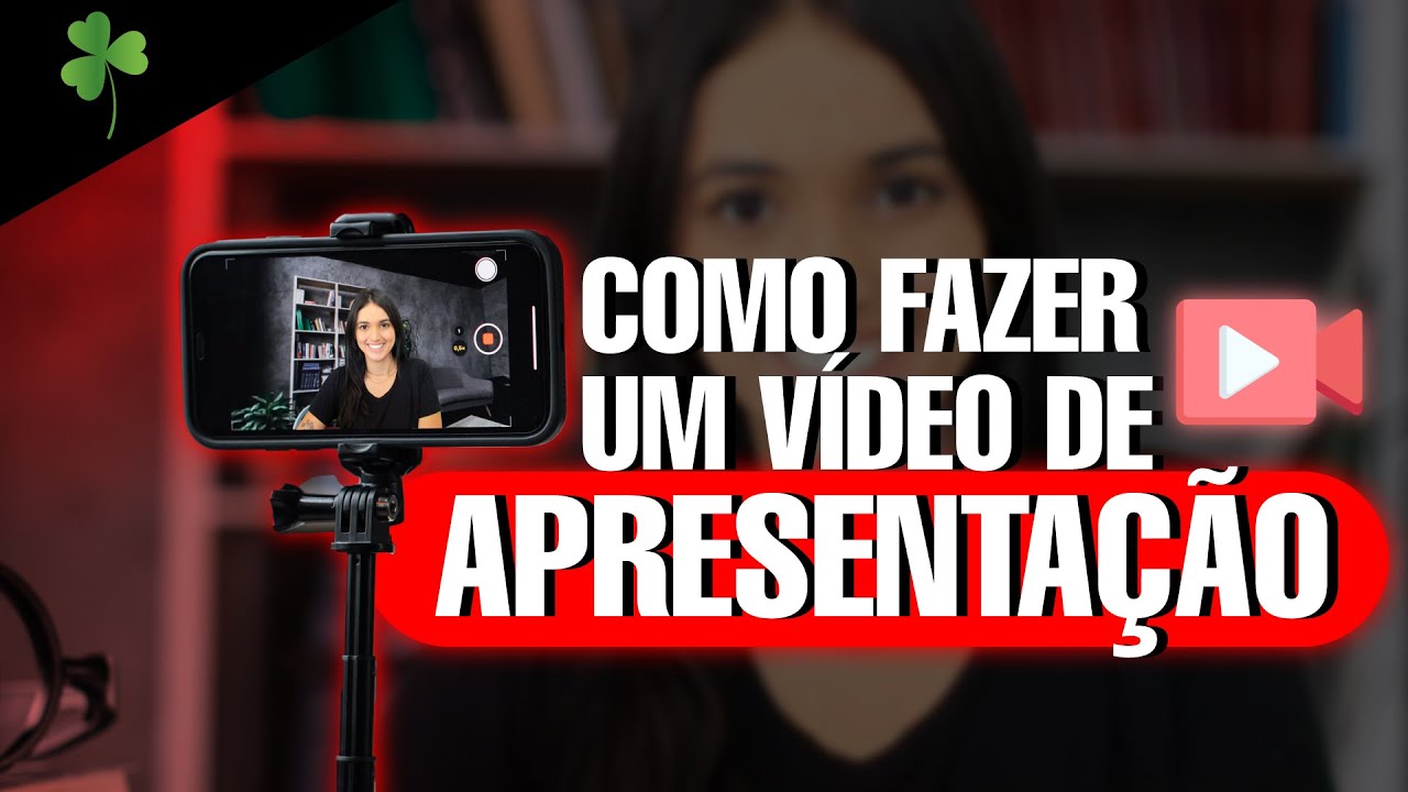 Como fazer vídeo apresentação para processo seletivo?
