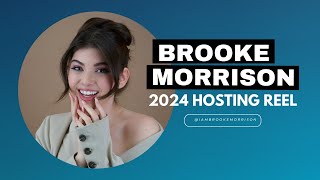 Brooke Morrison Hosting Reel | 2024