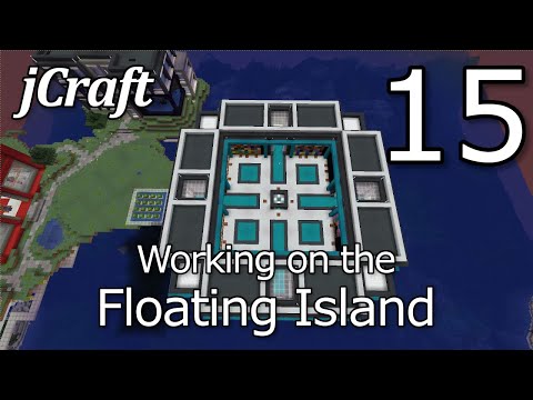 jCraft Episode 15 - Working on the Floating Island