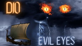 Dio - Evil Eyes - Lyrics In Video