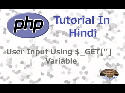 Php Programming Tutorial 20 Getting User Input Using _get Variable Hindi