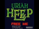 Free Me - Uriah Heep