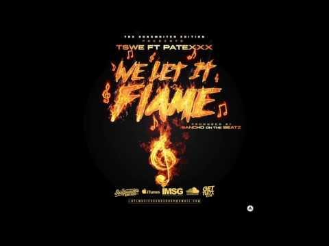 AFRICAN BOY TSWE FT PATEXX - WE LET IT FLAME (c) IMSG.INC