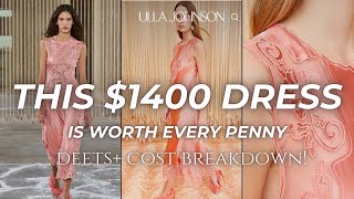 Here’s why this $1400 Ulla Johnson Dress is worth it! - cost breakdown