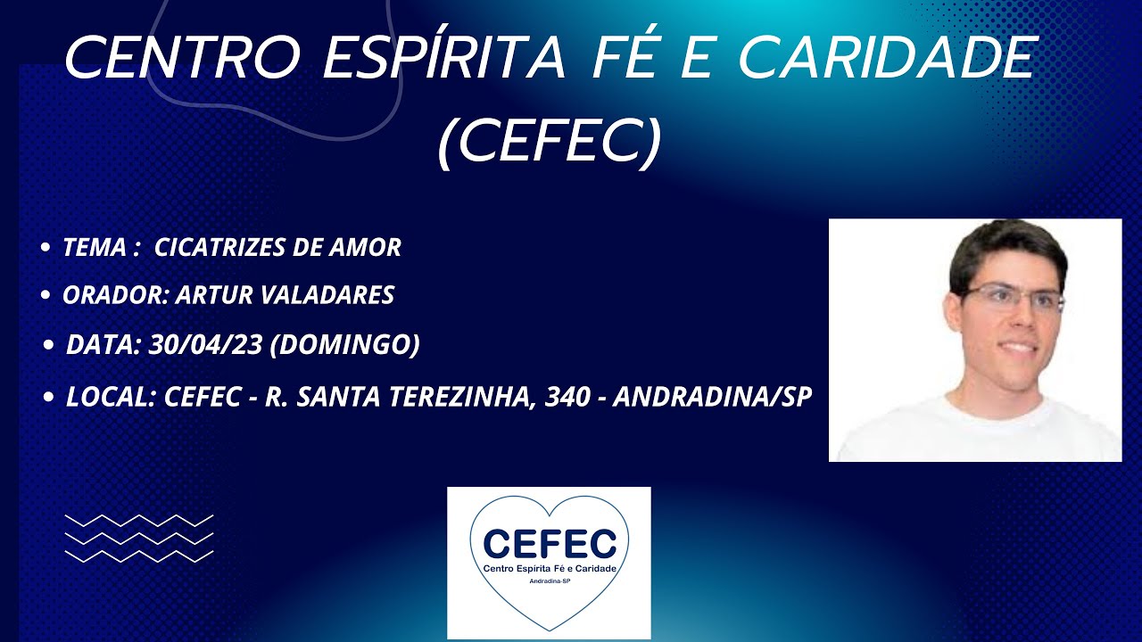 CEFEC - Cicatrizes de amor   Artur Valadares